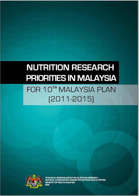 Nutrition Research Priorities in Malaysia - For 10th Malaysia Plan (2011-2015)